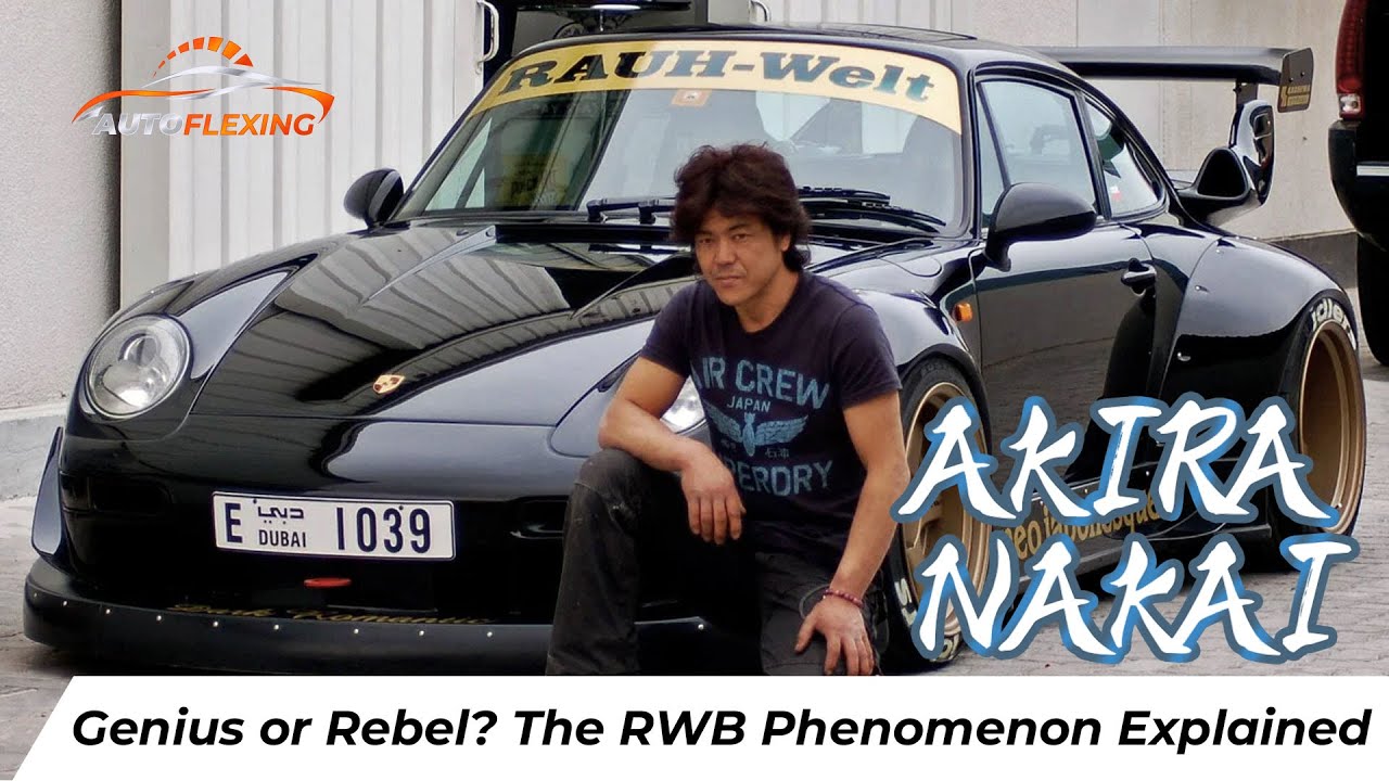 Akira Nakai & RWB: The Untold Story Behind Porsche’s Most Controversial ...