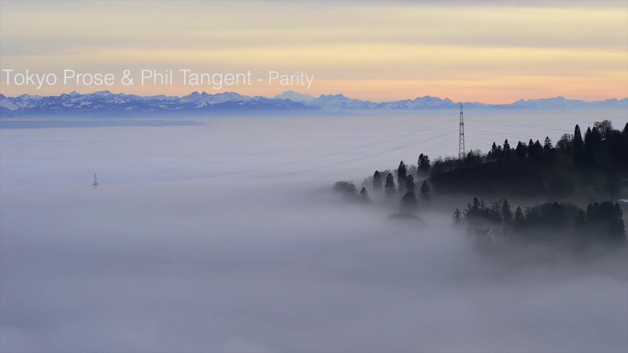Tokyo Prose & Phil Tangent - Parity auf YouTube ansehen Tokyo Prose & Phil Tangent - Parity auf YouTube ansehen