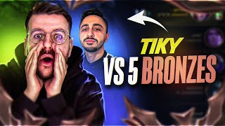 TIKY VS 5 BRONZES ! LE VILAIN YONE !