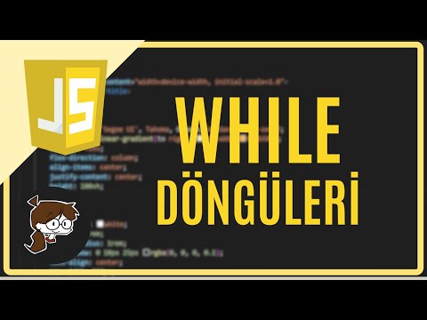 WHILE DÖNGÜLERİ - JAVASCRIPT