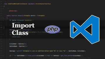 VS Code — Import Class PHP