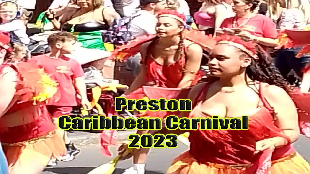 Preston Caribbean Carnival 2023 - YouTube