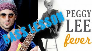 Vignette de la vidéo "Fever - Peggy Lee (Bass Lesson with play along Tab)"