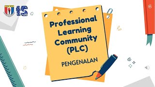 Pengenalan Professional Learning Community (PLC)