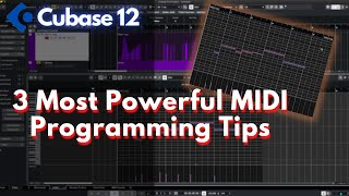 Cubase 12 Pro 3 Most POWERFUL MIDI Programming Tips 🤯