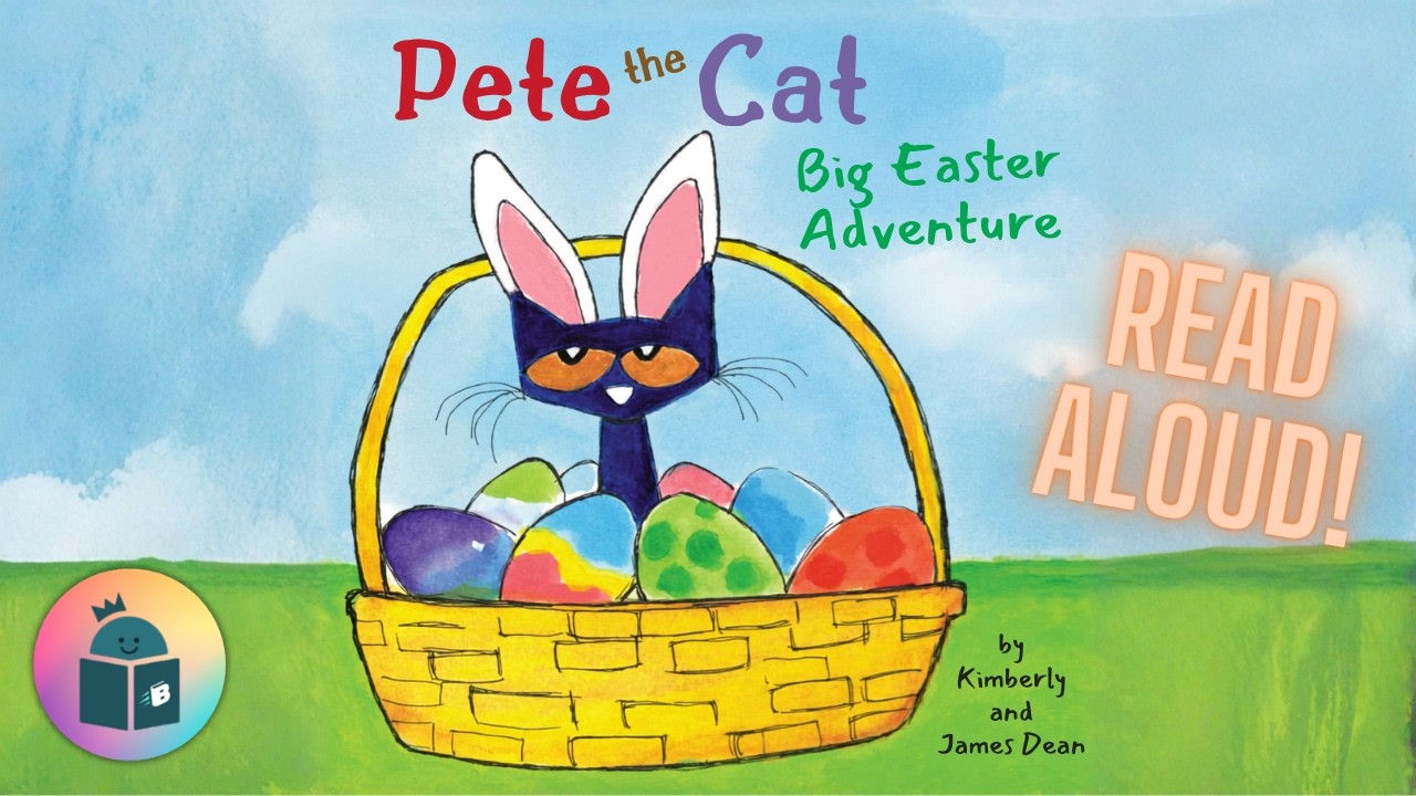 🐈‍⬛🥚Pete the Cat: Big Easter Adventure - Easter Read Aloud