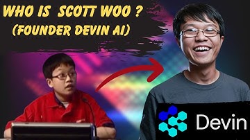 Life Story Of Scott Wu, The Founder of Devin AI, The AI Software Engineer. Scott Wu Math Competition
