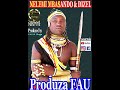 NELEMI MBASANDO & DIZEL           FAU by Lwenge Studio Mp3 Song