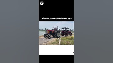 eicher 241 vs mahindra 265 || tochan || power