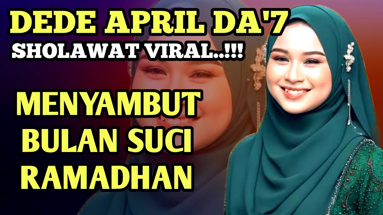 Suara Emas Yang Lagi Viral.!! Sholawat Terbaru ( Versi Dede April ) Sangat Merdu Bikin Adem Di Hati