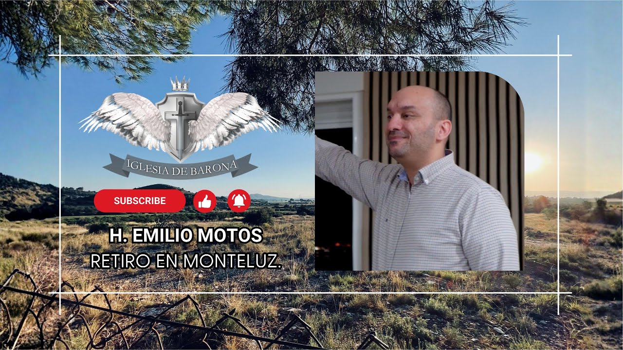 H.Emilio Motos. Parte 2. Retiro de la iglesia de Barona en Monte luz.