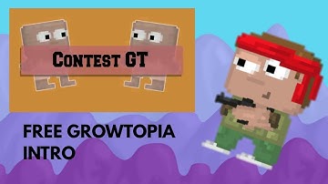GROWTOPIA | FREE INTRO NO TEXT!!
