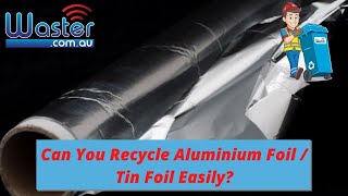 Can You Recycle Aluminium Foil ♻️ Is Tin Foil Recyclable