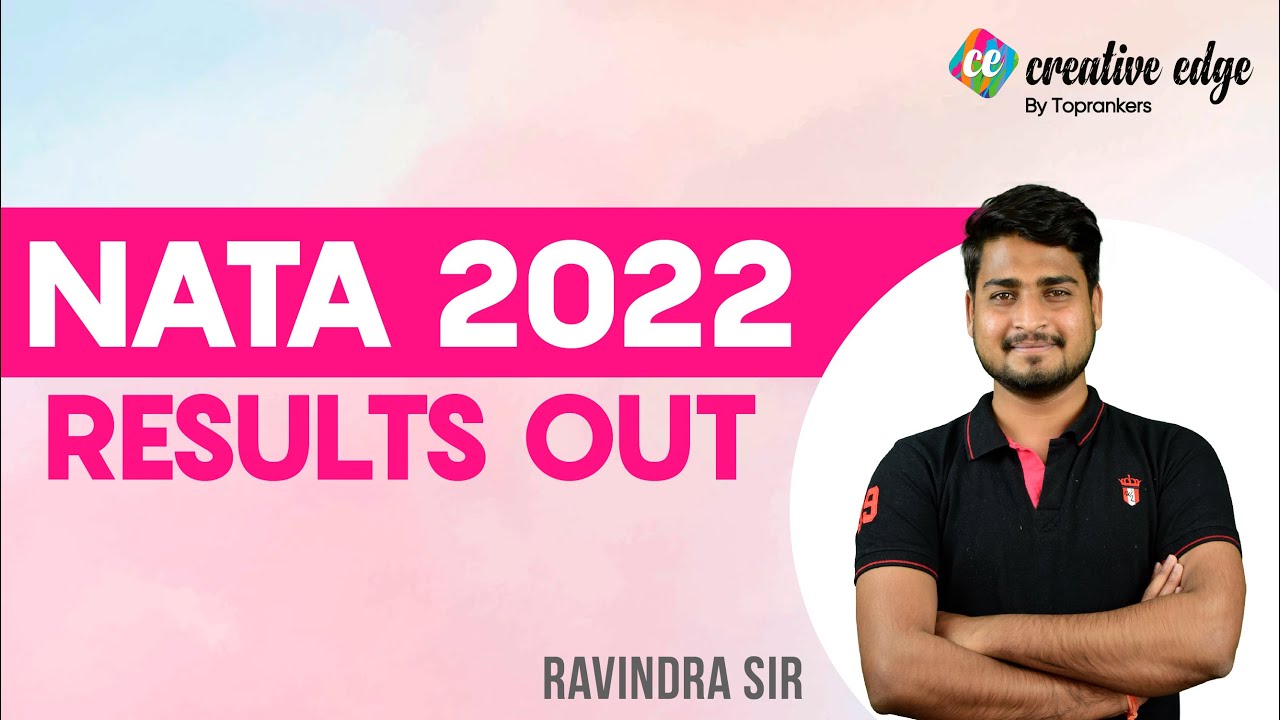 NATA 2022 Results Out | How to Check NATA 2022 Result | NATA 2022 Exam Update