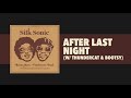 Bruno Mars, Anderson .Paak, Silk Sonic - After Last Night w/ Thundercat & Bootsy [Official Audio]