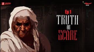 Truth or Scare | Bangla Horror Story | Mirchi Bangla | EP 1
