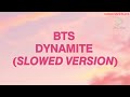 BTS- Dynamite (slowed + lyrics)