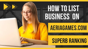 How to Create a aeriagames.com Business Listing (Profile Backlinks Tutorials)