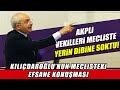 Kılıçdaroğlu Meclise Geldi Yer Yerinden Oynadı! Kılıçdaroğlu'ndan Efsane Konuşma!