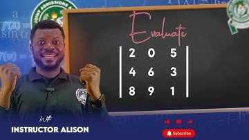 JAMB LIKELY QUESTION-DETERMINANT OF A 3by3 MATRIX