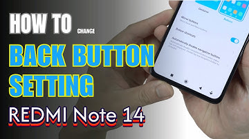 How to enable Back button setting on Redmi Note 14