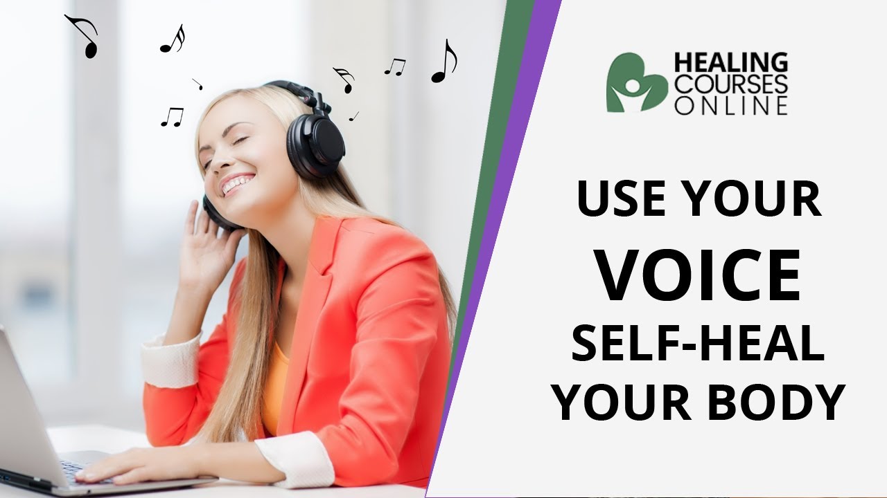 USE YOUR VOICE TO HEAL YOUR BODY | SELF-HEALING USING YOUR VOICE | VOICE TONING | VOCAL TONING