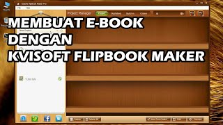 Membuat E-book dengan Kvisoft flipbook maker screenshot 3