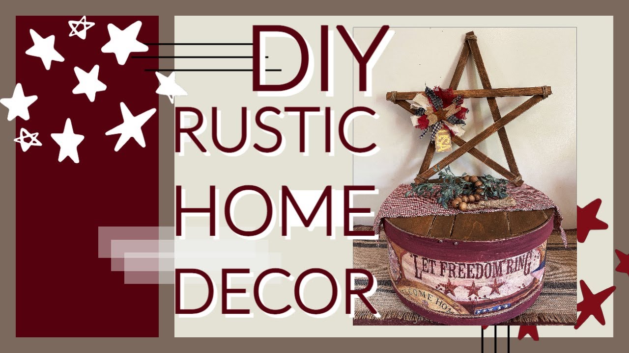 DIY Americana Home Decor | Patriotic Decor | Rustic 4th of July Decor