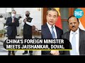 Wang yi meets Jaishankar, Doval; Focus on restarting strained India, China bilateral ties