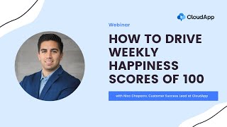 How To Drive Weekly Happiness Scores of 100