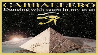 Cabballero - Dancing With Tears In My Eyes (Long Rave) [1995]