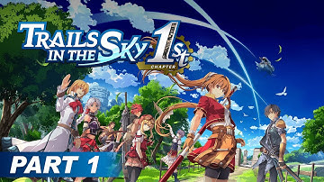 Trails in the Sky 1st Chapter Part 1 - Estelle and Joshua