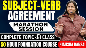 SUBJECT VERB AGREEMENT | FULL TOPIC | CONCEPT | MARATHON CLASS | ENGLISH GRAMMAR | NIMISHA BANSAL