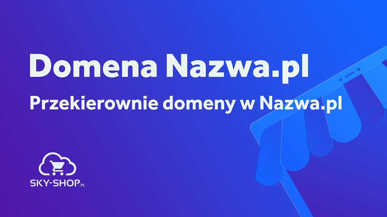 1.8. Przekierowanie domeny w Nazwa.pl | Konfiguracja w panelu administracyjnym