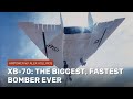 XB-70: The biggest, fastest bomber ever