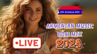 Armenian Mix 💥 ԺԱՄ Հայկական նոր թույն երգերի հավաքածու 2024 💯 haykakan nor tuyn ergeri mega mix 2024