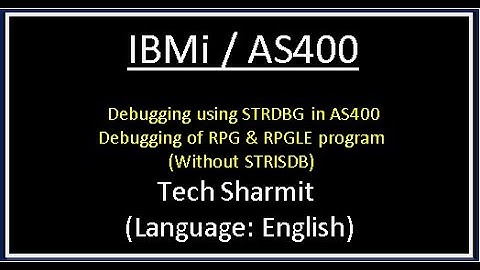 IBMi (AS400) - Debugging in AS400 | rpgle programming tutorial |  as400  for beginners in English |