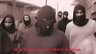 ¥$, Ye, Ty Dolla $ign - VULTURES Ft  Kay Skeem