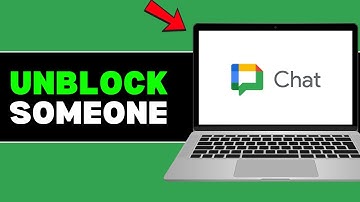 How to Unblock Someone on Google Chat: Restore a Blocked Contact Easily