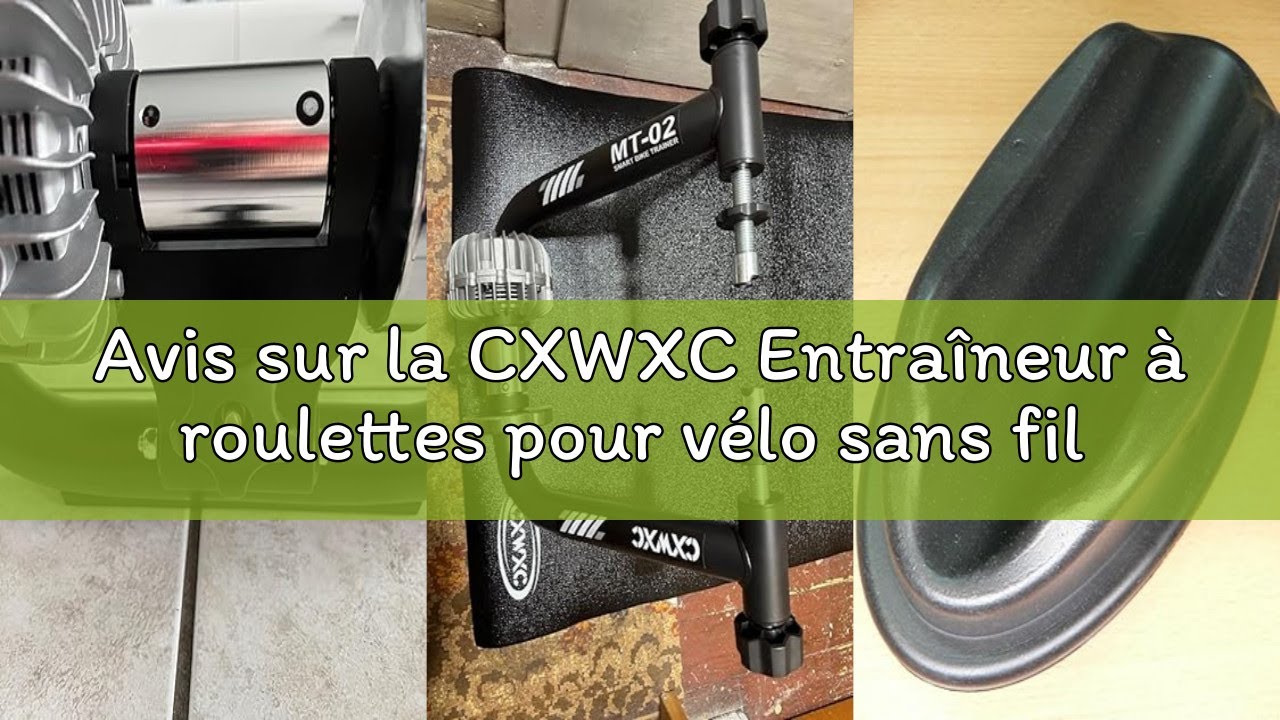 Avis sur la CXWXC Entraîneur à roulettes pour vélo sans fil Bluetooth ou ANT compatible avec Zwift A