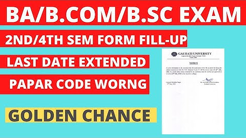 BA/B.SC/B.COM 2ND ,4TH SEM FORM FILL UP DATE EXTENDED| ONLINE FORM FILL UP