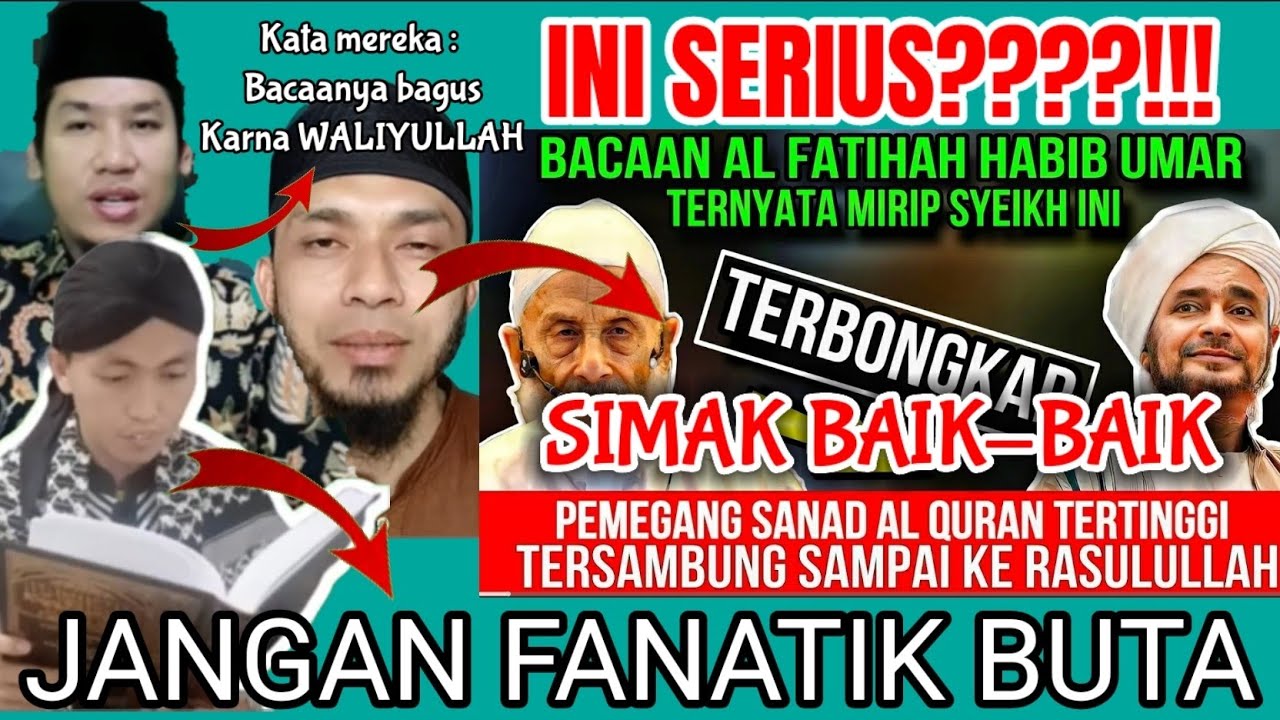 TERBONGKAR Bacaan AI Fatihah Habib Umar Mirip Syeikh Pemegang Sanad Qur'an Tertinggi - INI BENERAN?!