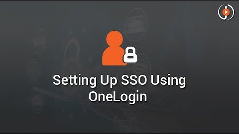 Setting Up SSO Using OneLogin