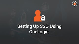 Setting Up SSO Using OneLogin screenshot 5