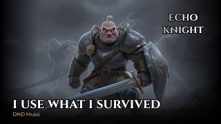 Ive Already Died Here Dnd Fighter Song