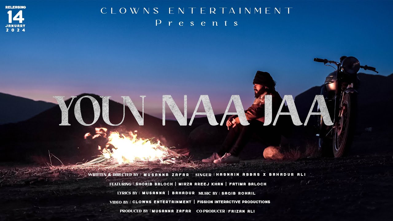 YOUN NAA JAA | Hasnain Abbas Bahadur Ali | Official Music Video | Clowns Entertainment