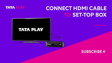 Tata Play | How to connect HDMI cable to the set-top box