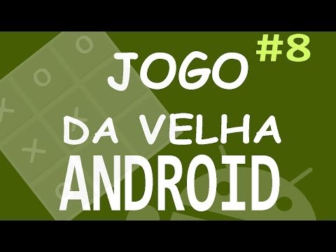 Curso de Android - Jogo da Velha - Aula 8 - Configurações após a finalização do jogo - eXcript