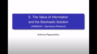 LINMA2491: Value of Information and Value of the Stochastic Solution