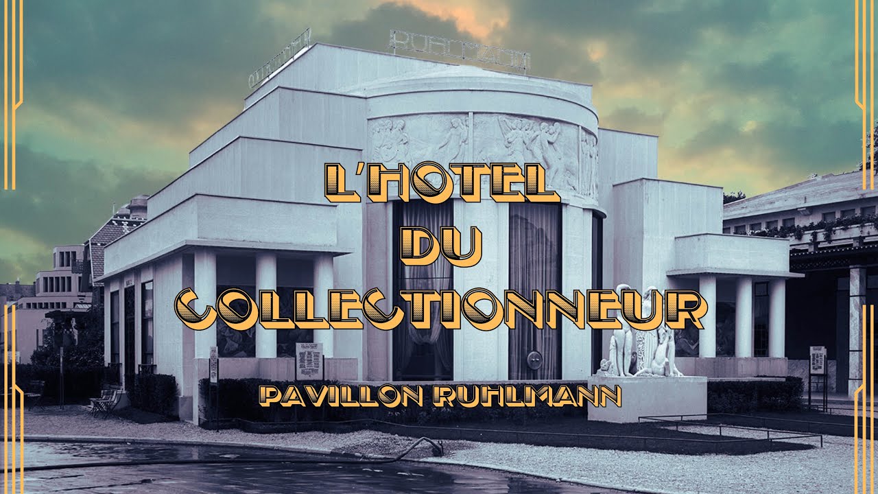 L’Hôtel du Collectionneur, Pavillon Ruhlmann.
